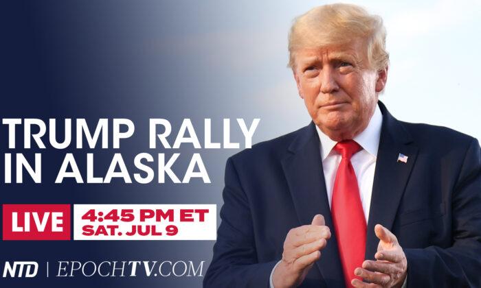 Trump Speaks at ‘Save America’ Rally in Anchorage, Alaska