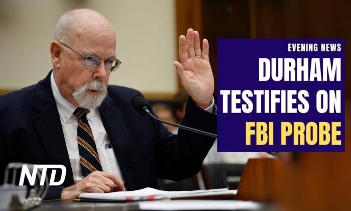 NTD Evening News (June 21): Special Counsel John Durham Testifies on FBI’s Trump-Russia Probe; Dozens Injured in Paris Explosion