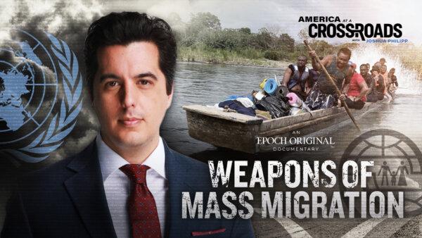 [PREMIERING NOW, 8:30PM ET] Weapons of Mass Migration | NEW Documentary
